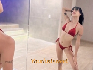 Yourlustsweet
